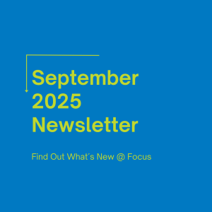 Focus Fundraising September 2025 newsletter